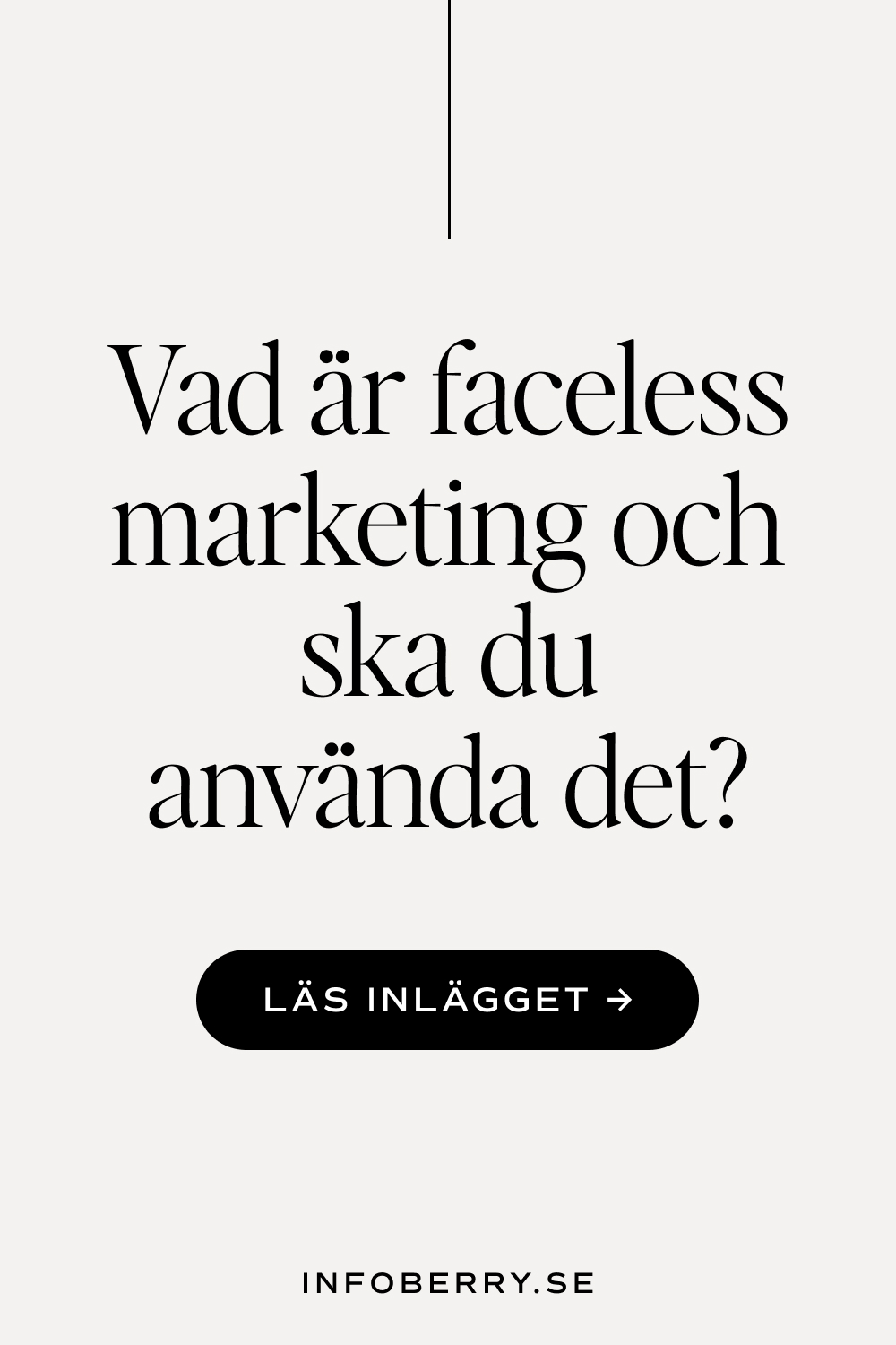 Vad är faceless marketing och ska du använda det?